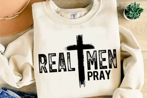 Download Real Men Pray Png Design - Men Collection